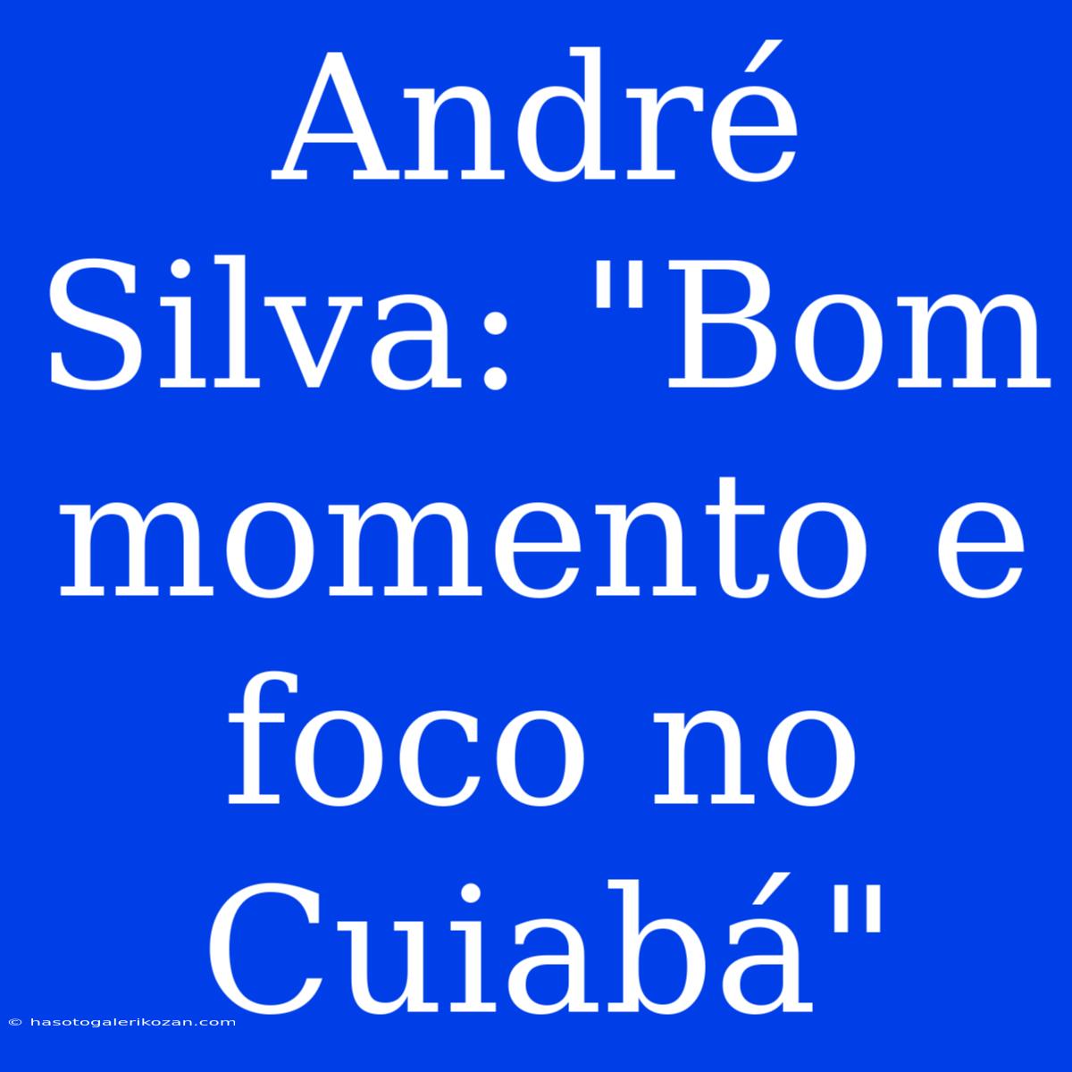 André Silva: 