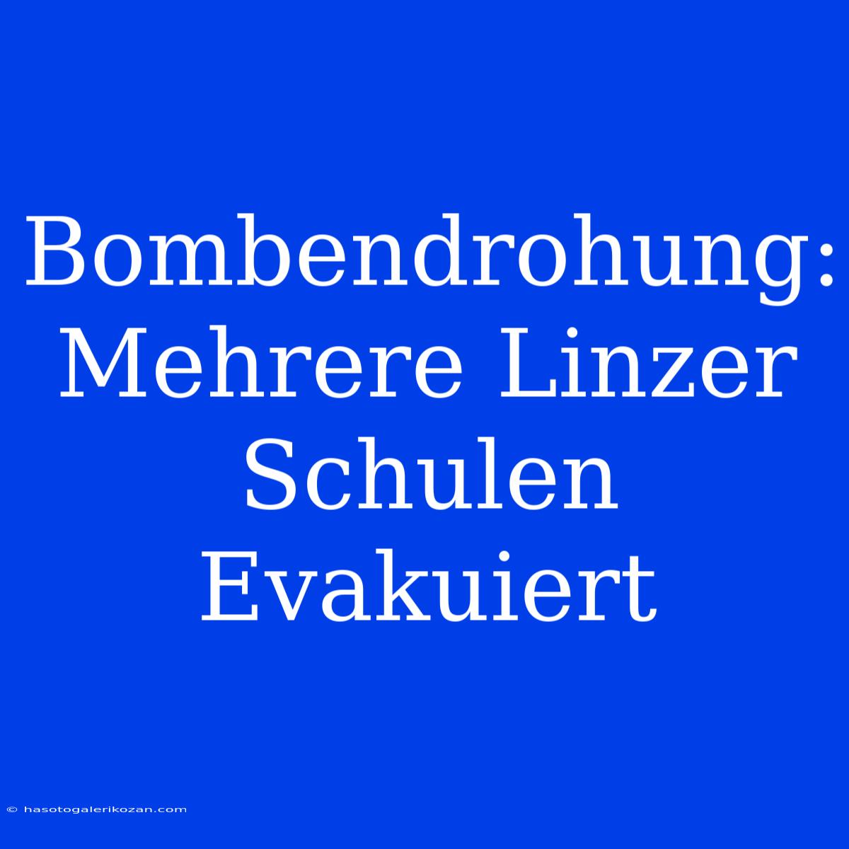 Bombendrohung: Mehrere Linzer Schulen Evakuiert