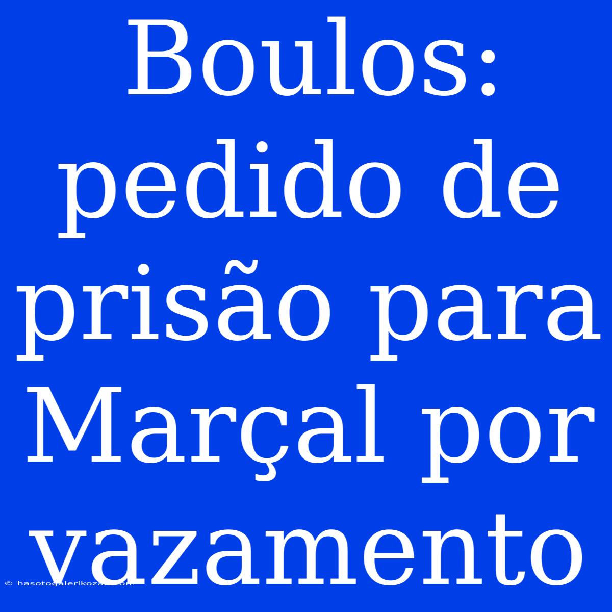 Boulos: Pedido De Prisão Para Marçal Por Vazamento 