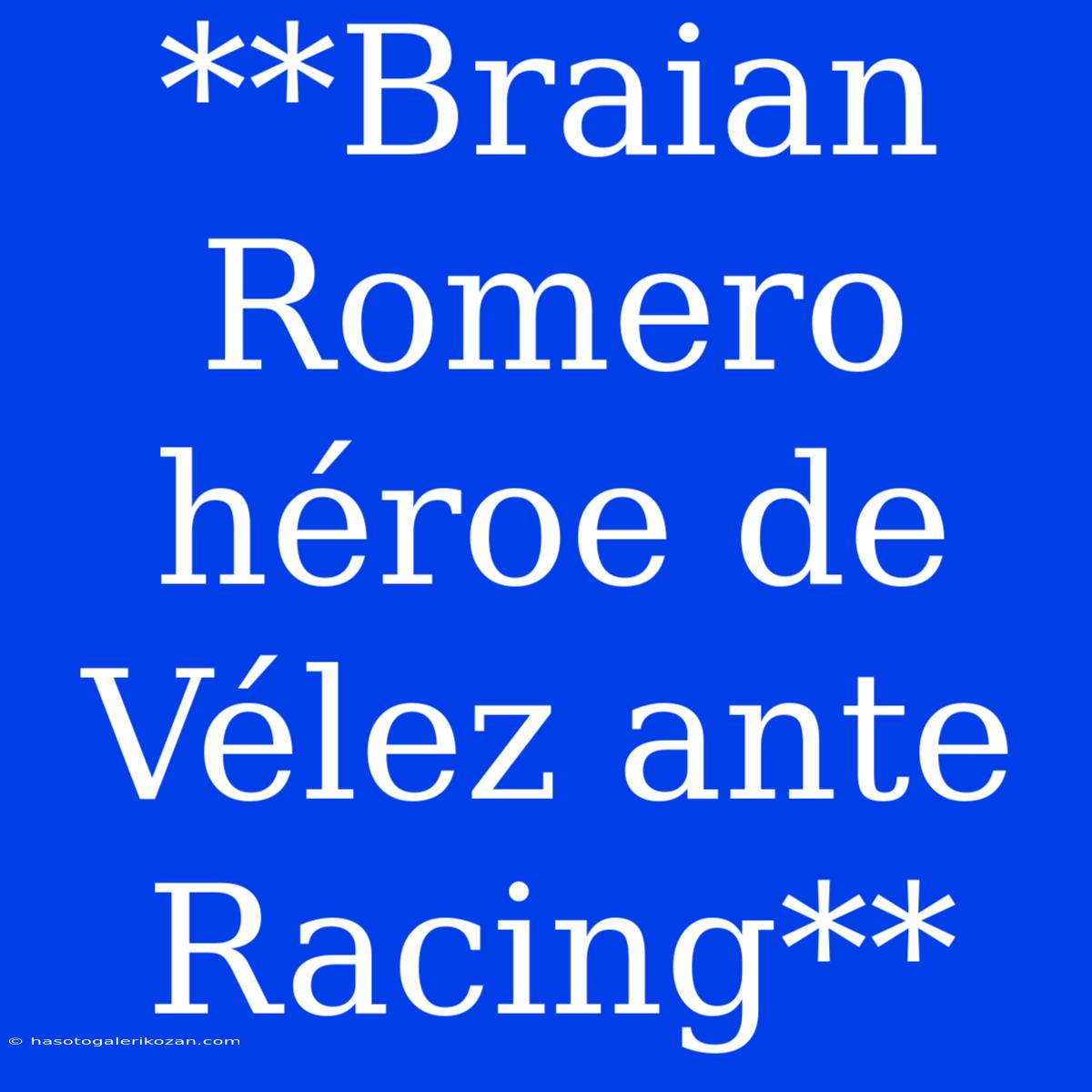 **Braian Romero Héroe De Vélez Ante Racing**