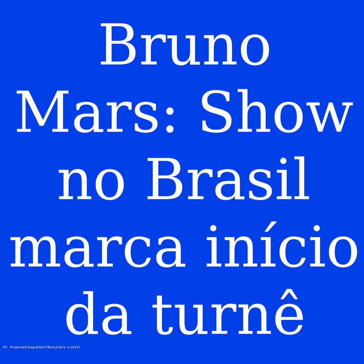 Bruno Mars: Show No Brasil Marca Início Da Turnê