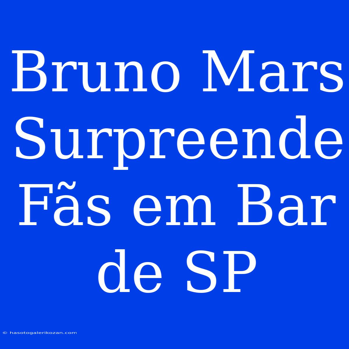 Bruno Mars Surpreende Fãs Em Bar De SP