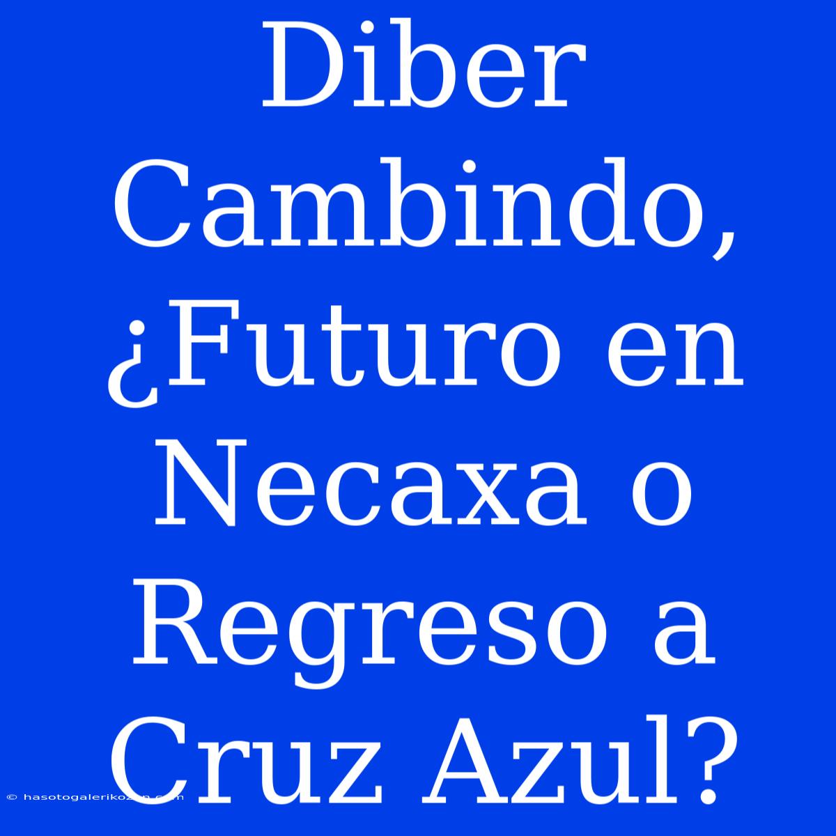 Diber Cambindo, ¿Futuro En Necaxa O Regreso A Cruz Azul?