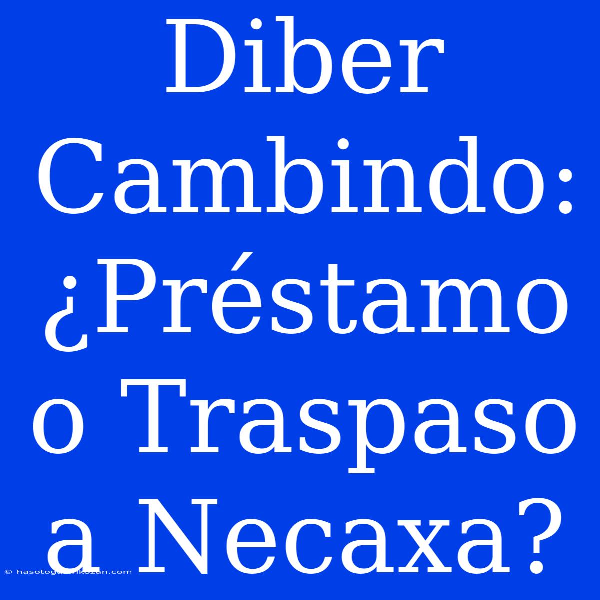 Diber Cambindo: ¿Préstamo O Traspaso A Necaxa?