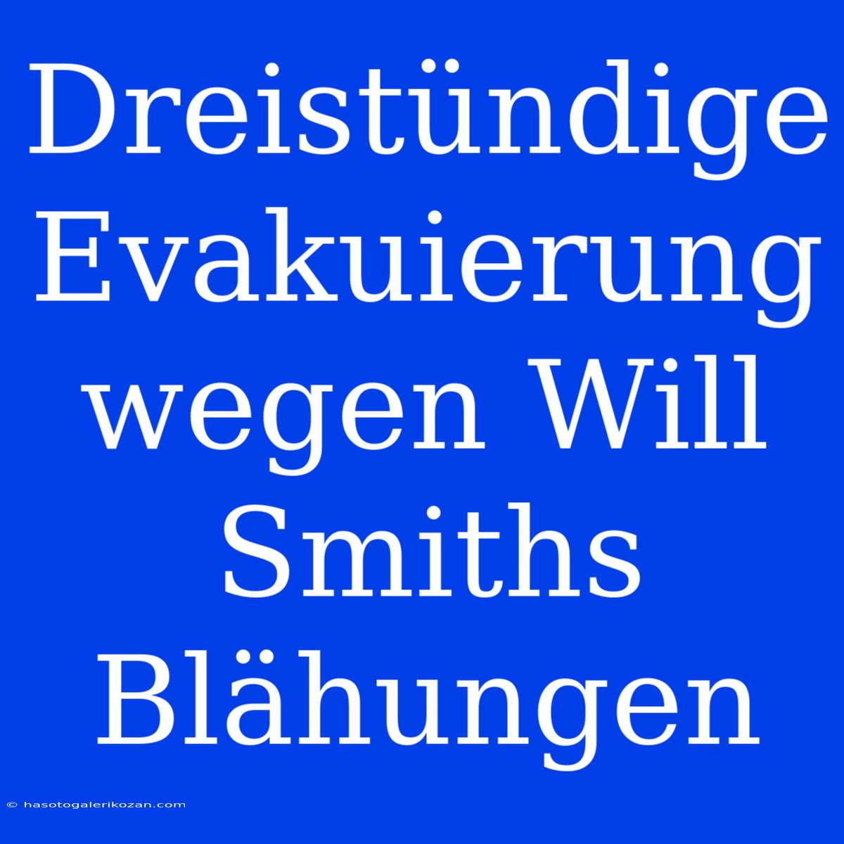 Dreistündige Evakuierung Wegen Will Smiths Blähungen