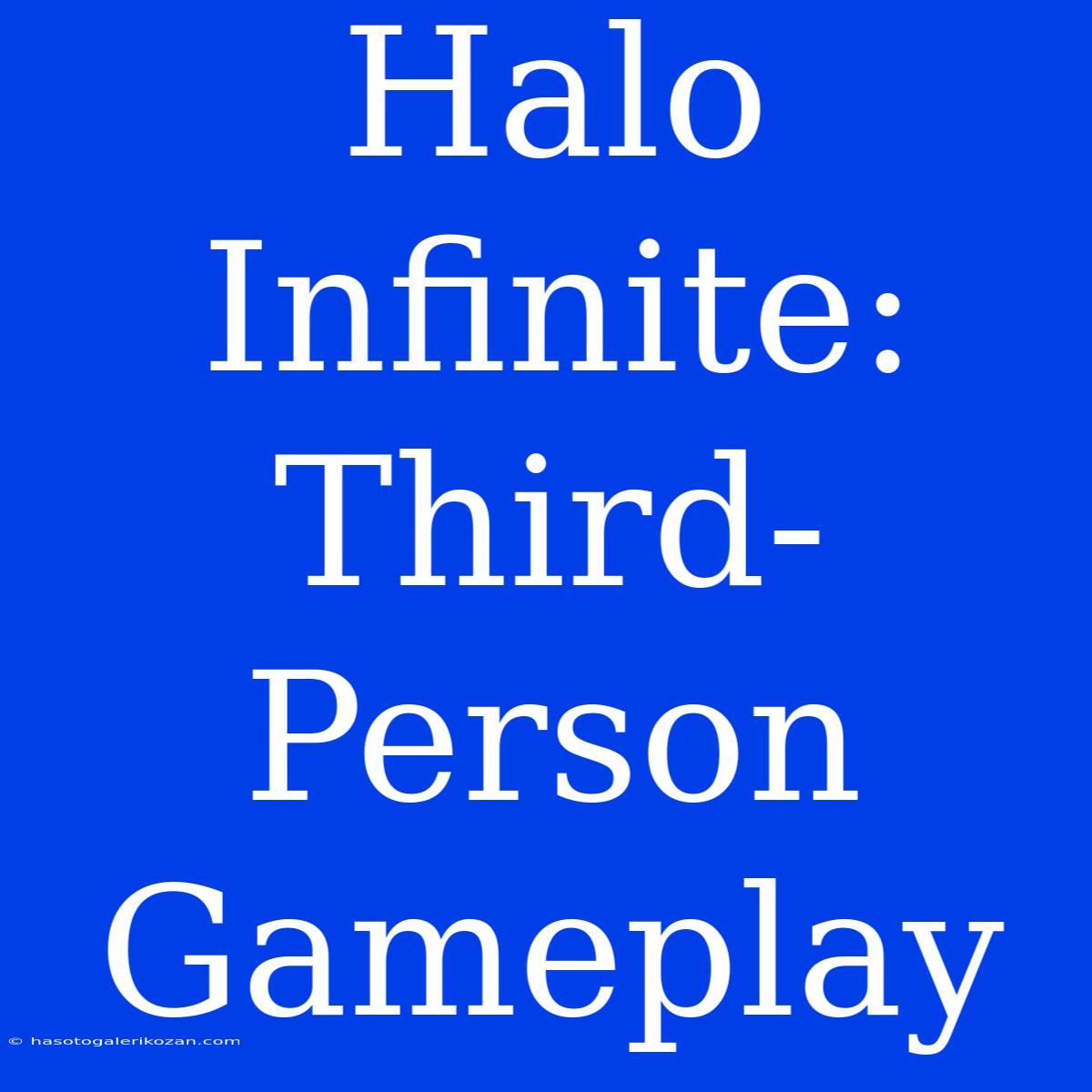 Halo Infinite: Third-Person Gameplay