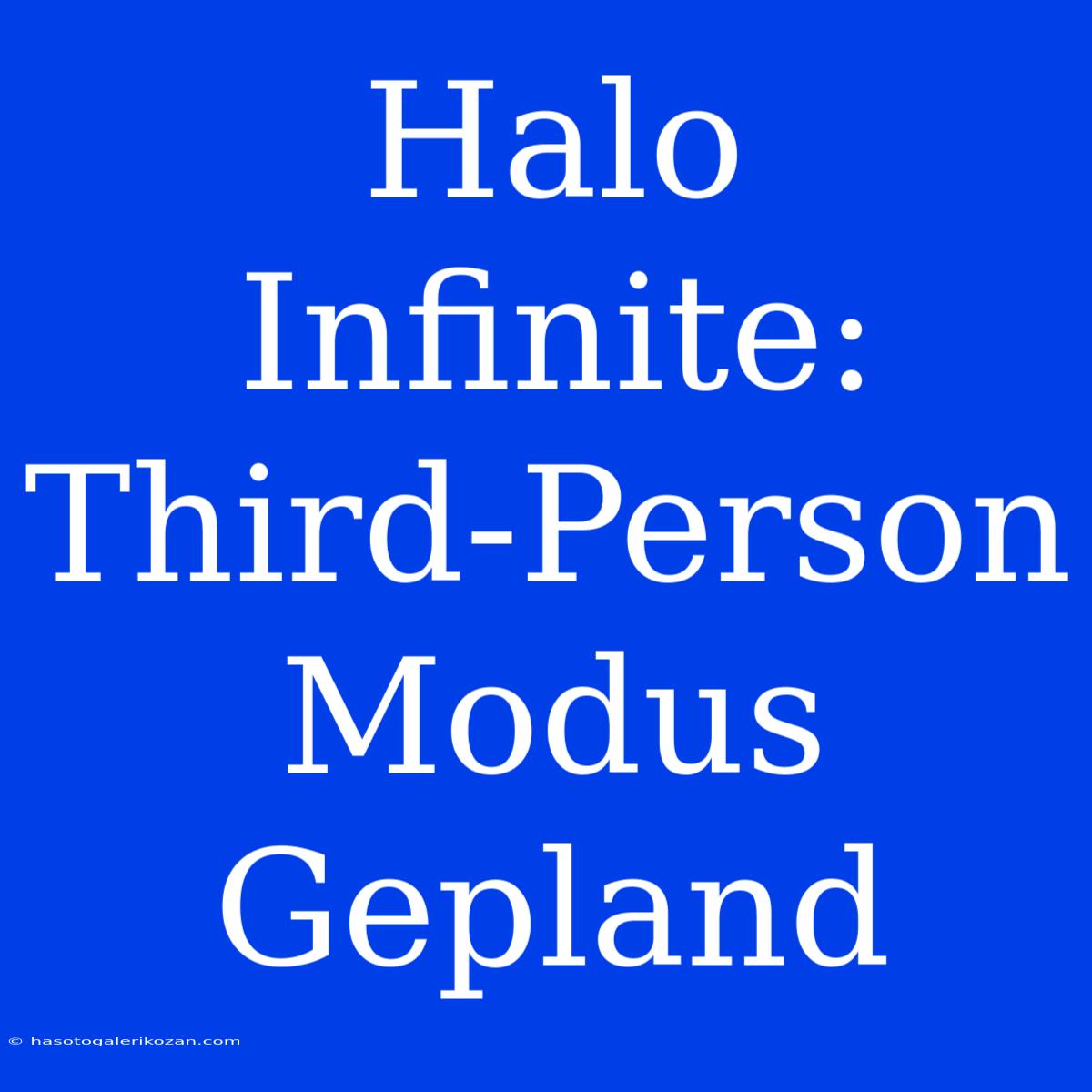 Halo Infinite: Third-Person Modus Gepland