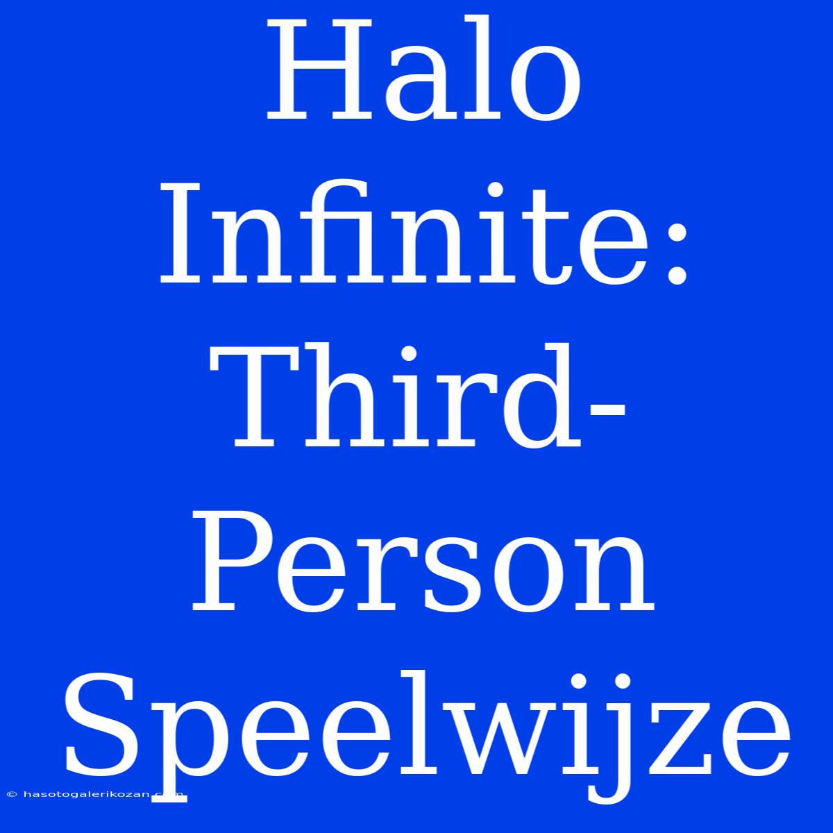 Halo Infinite: Third-Person Speelwijze