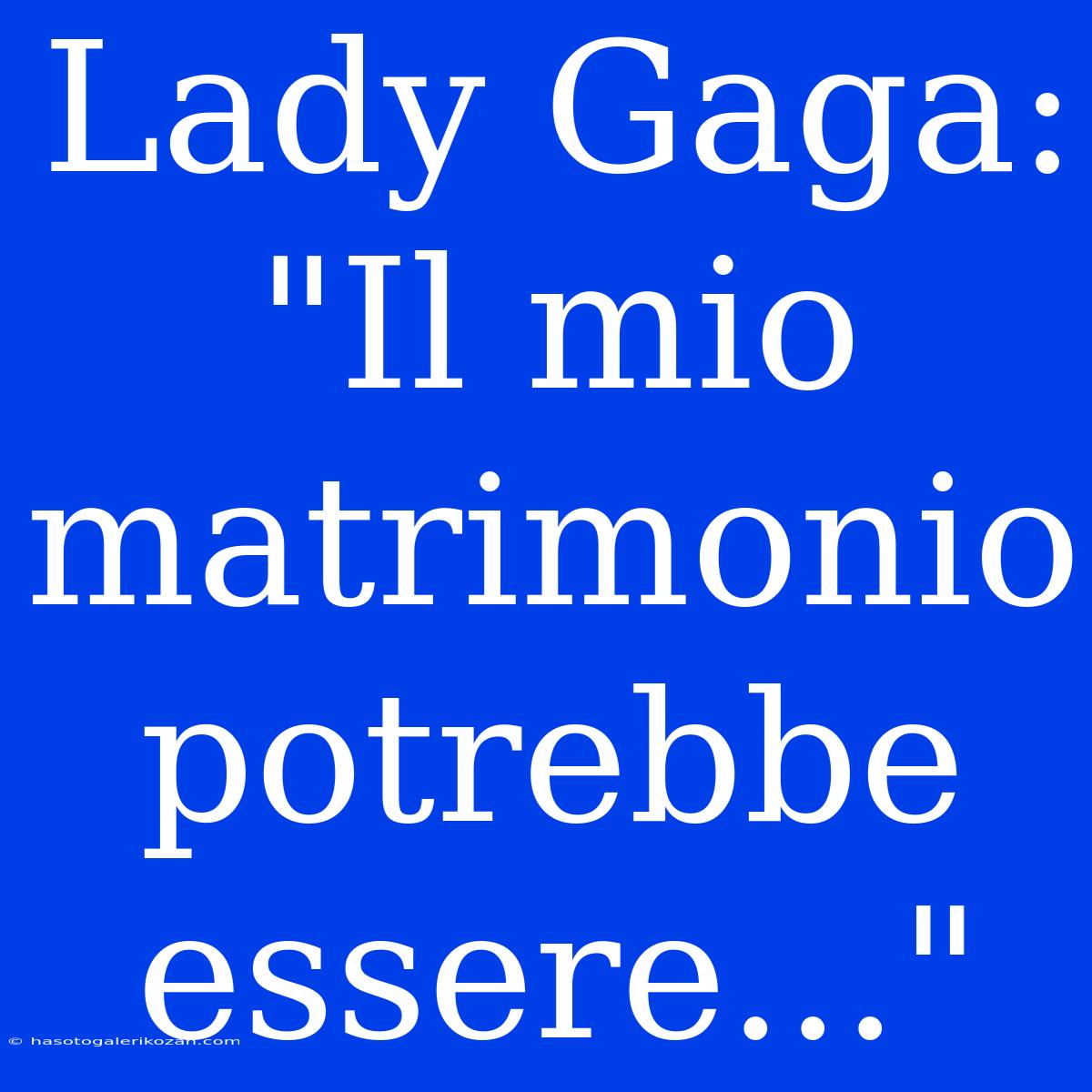 Lady Gaga: 