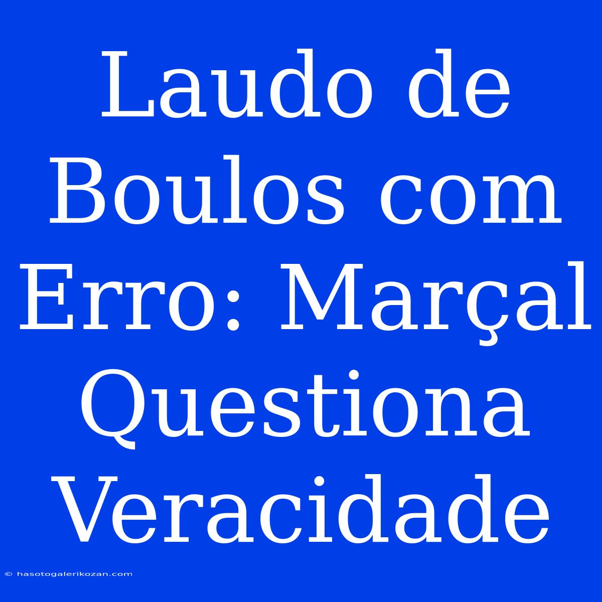 Laudo De Boulos Com Erro: Marçal Questiona Veracidade