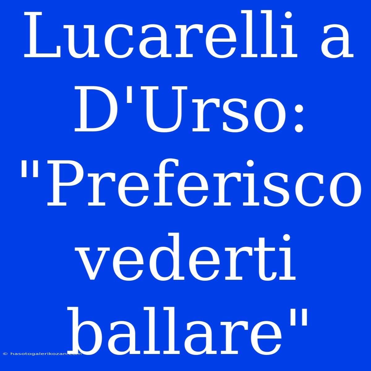 Lucarelli A D'Urso: 