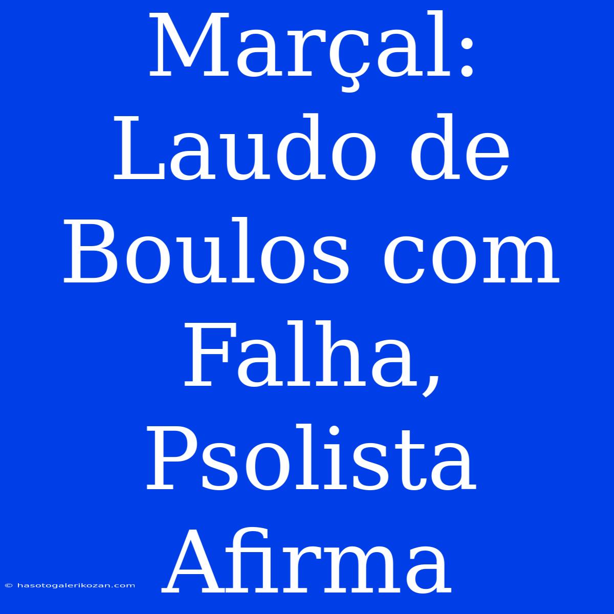 Marçal: Laudo De Boulos Com Falha, Psolista Afirma 