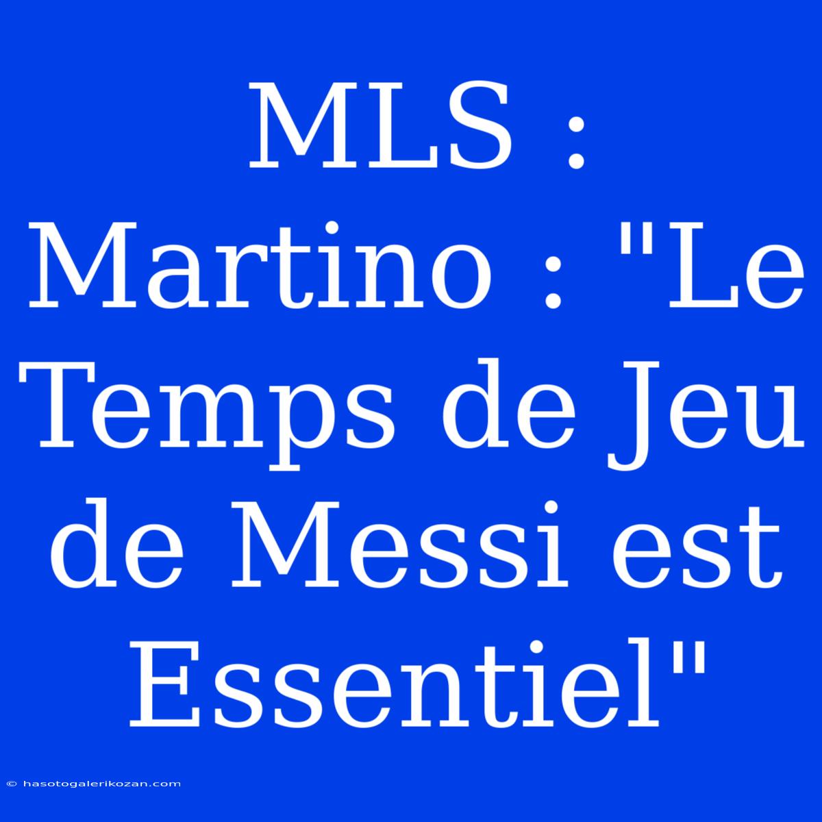 MLS : Martino : 