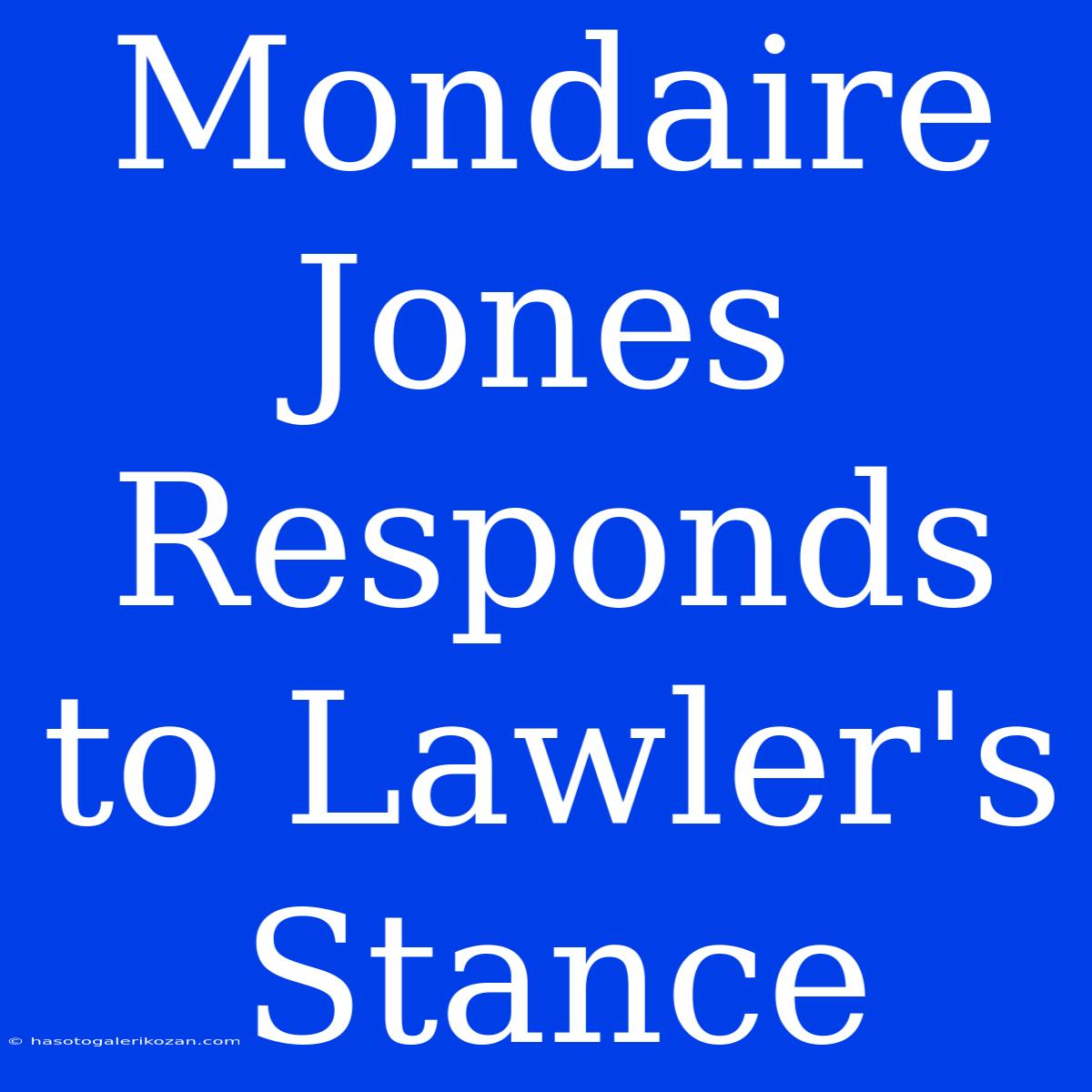 Mondaire Jones Responds To Lawler's Stance 