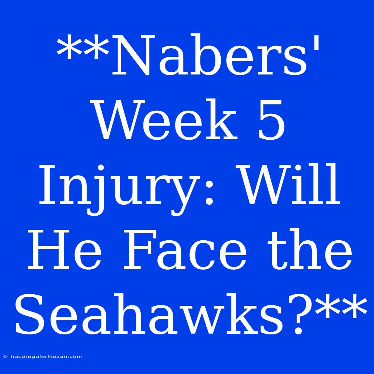 **Nabers' Week 5 Injury: Will He Face The Seahawks?**