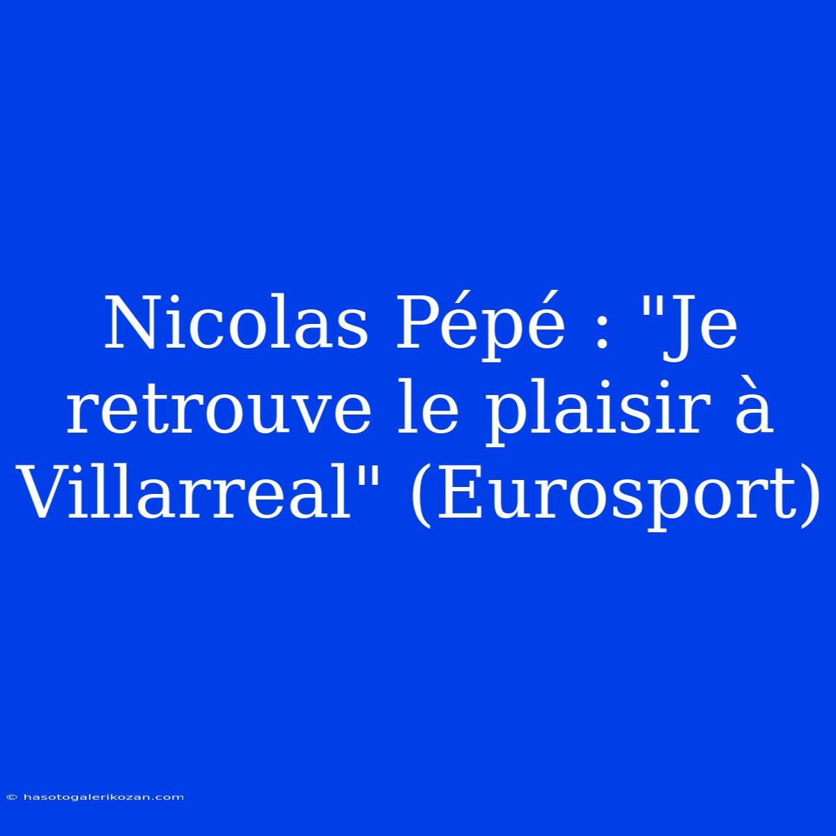 Nicolas Pépé : 