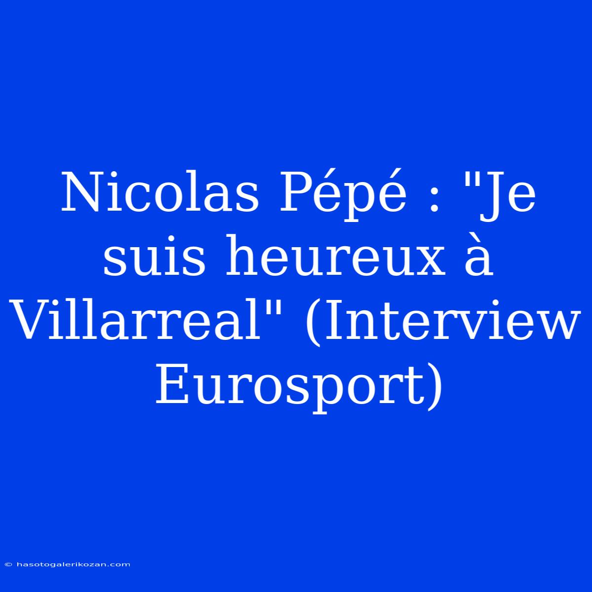 Nicolas Pépé : 