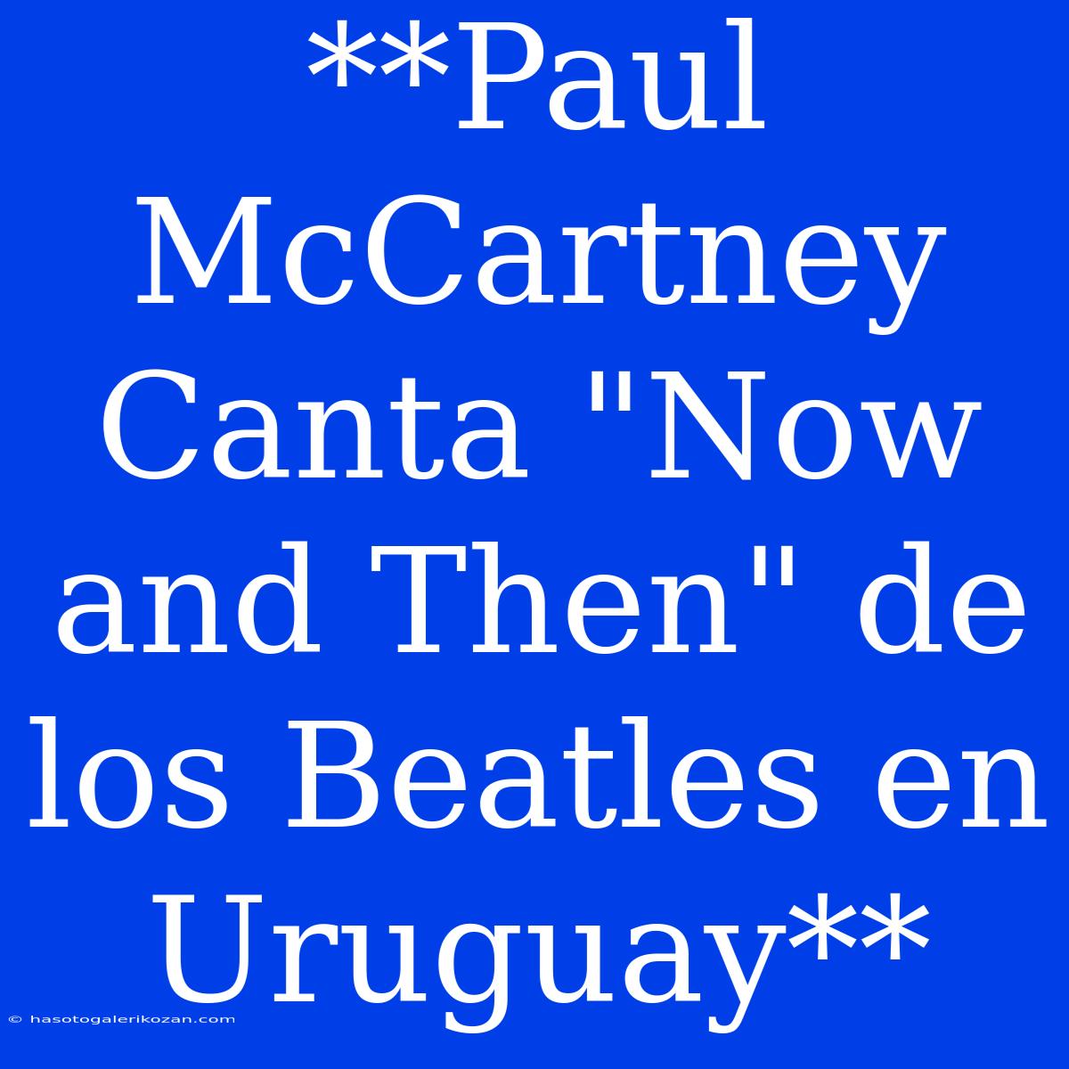 **Paul McCartney Canta 