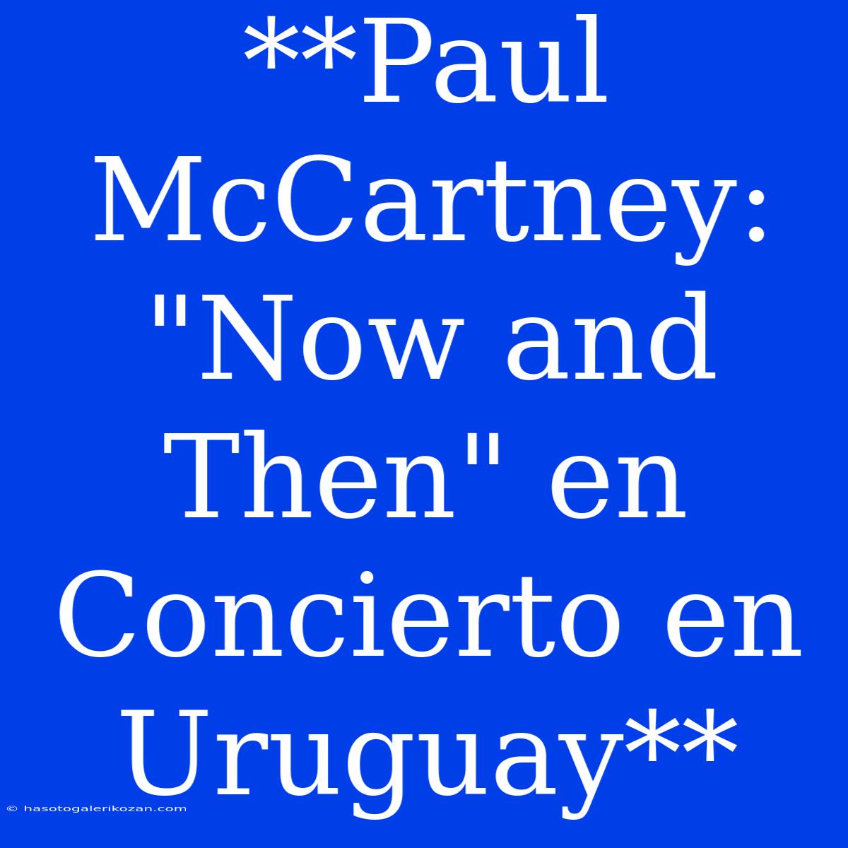 **Paul McCartney: 