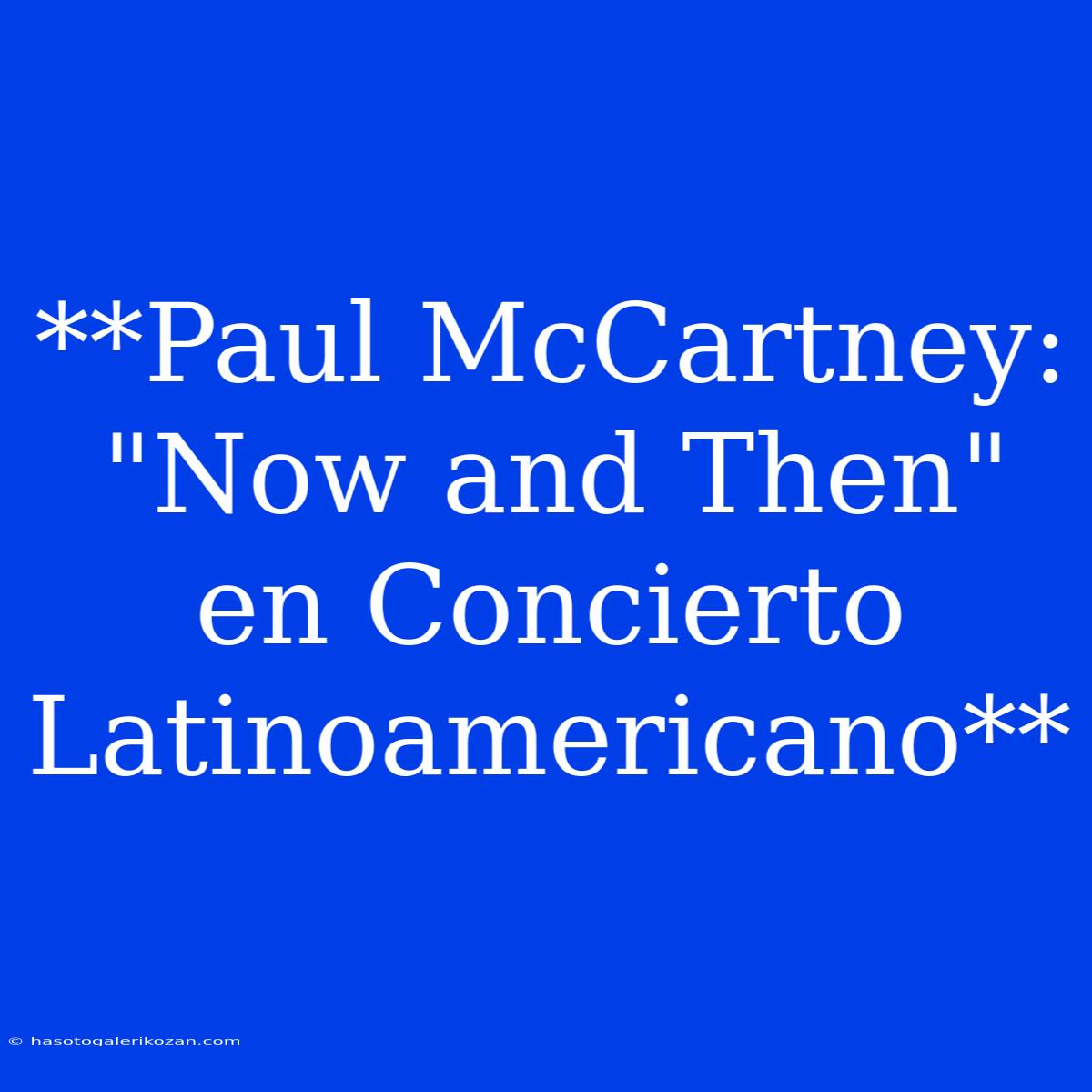 **Paul McCartney: 