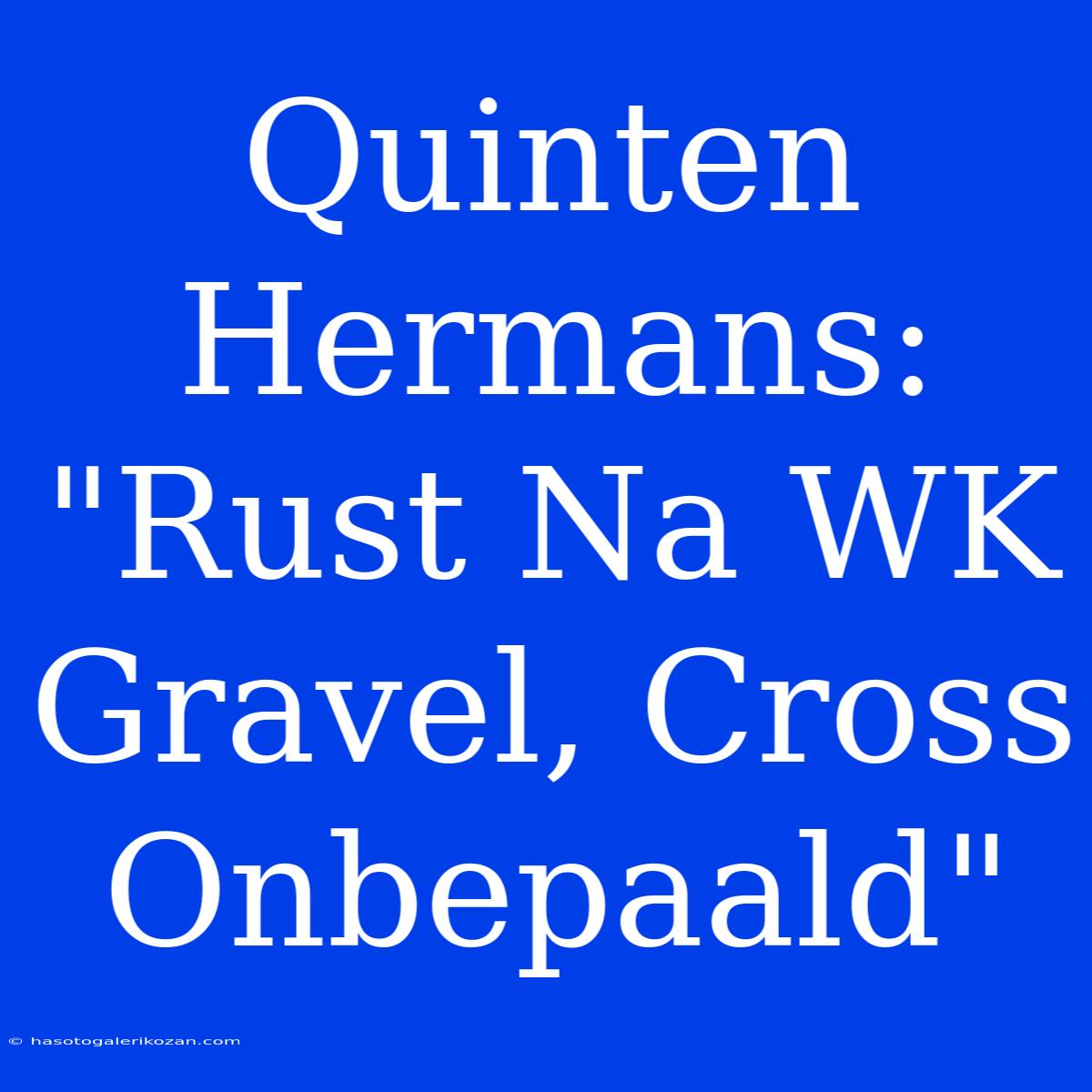 Quinten Hermans: 