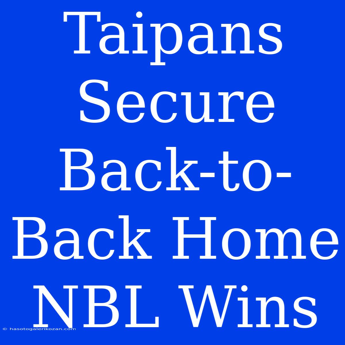 Taipans Secure Back-to-Back Home NBL Wins