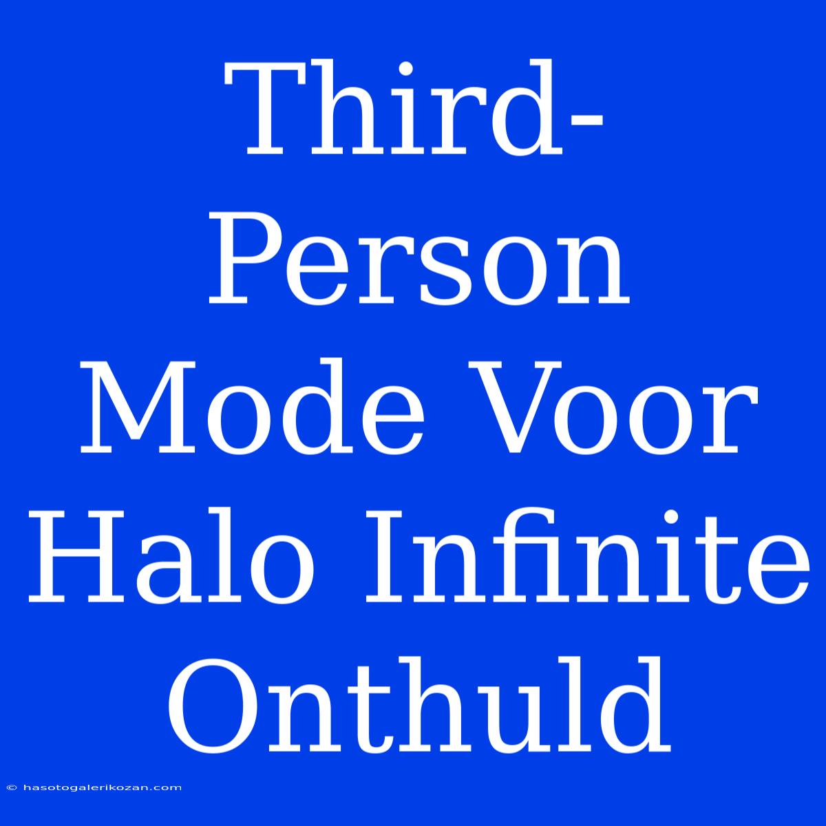 Third-Person Mode Voor Halo Infinite Onthuld