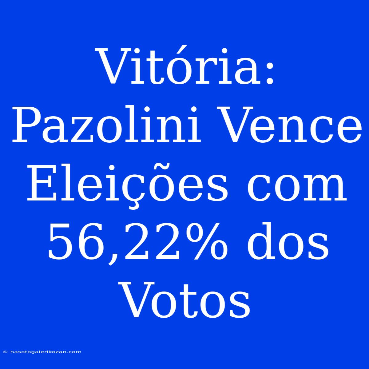 Vitória: Pazolini Vence Eleições Com 56,22% Dos Votos